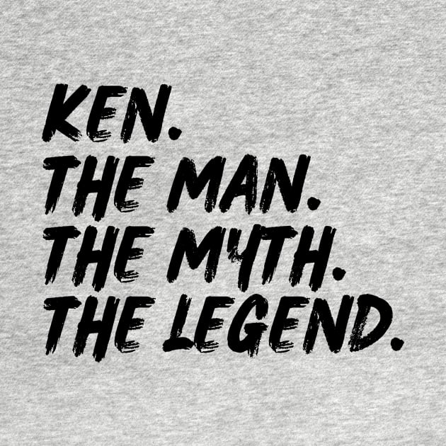 Ken The Man, The Myth, The Legend by BandaraxStore